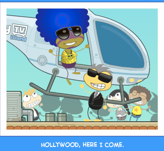 Hollywood, here I come.