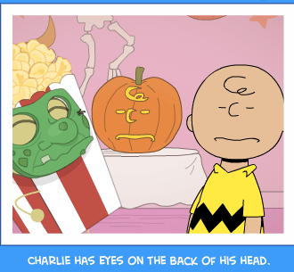 Charlie has eyes on the back of his head.