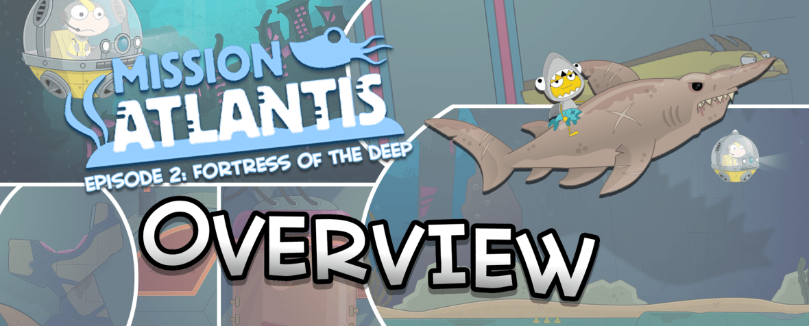 MissionAtlantis2overview