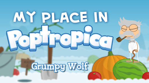 MyPlaceInPoptropica-GrumpyWolf
