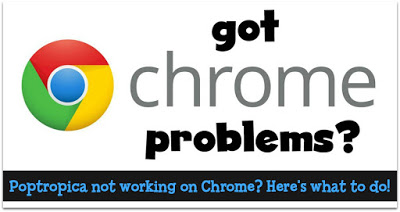 how2bto2bfix2bpoptropica2band2bchrome2bproblems